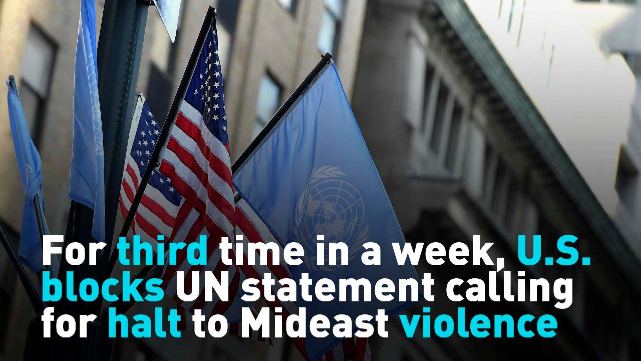 U.S. Blocks UN Security Council Statement On Middle East For 3rd Time ...