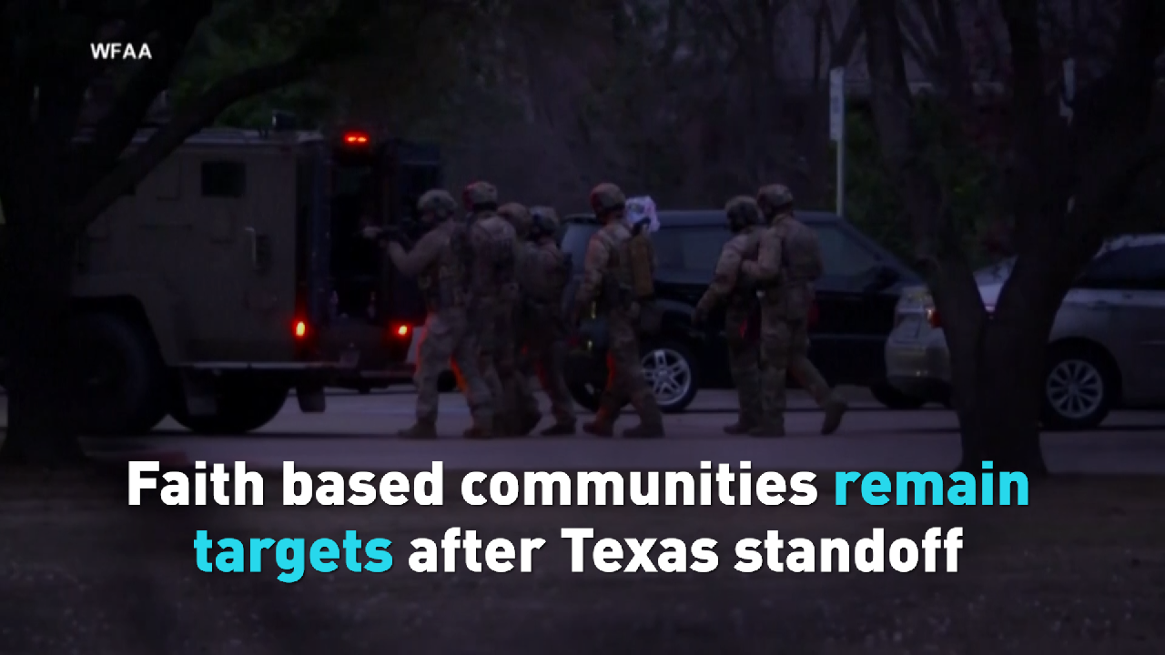 Faith Based Communities Remain Targets After Texas Standoff Cgtn 5949