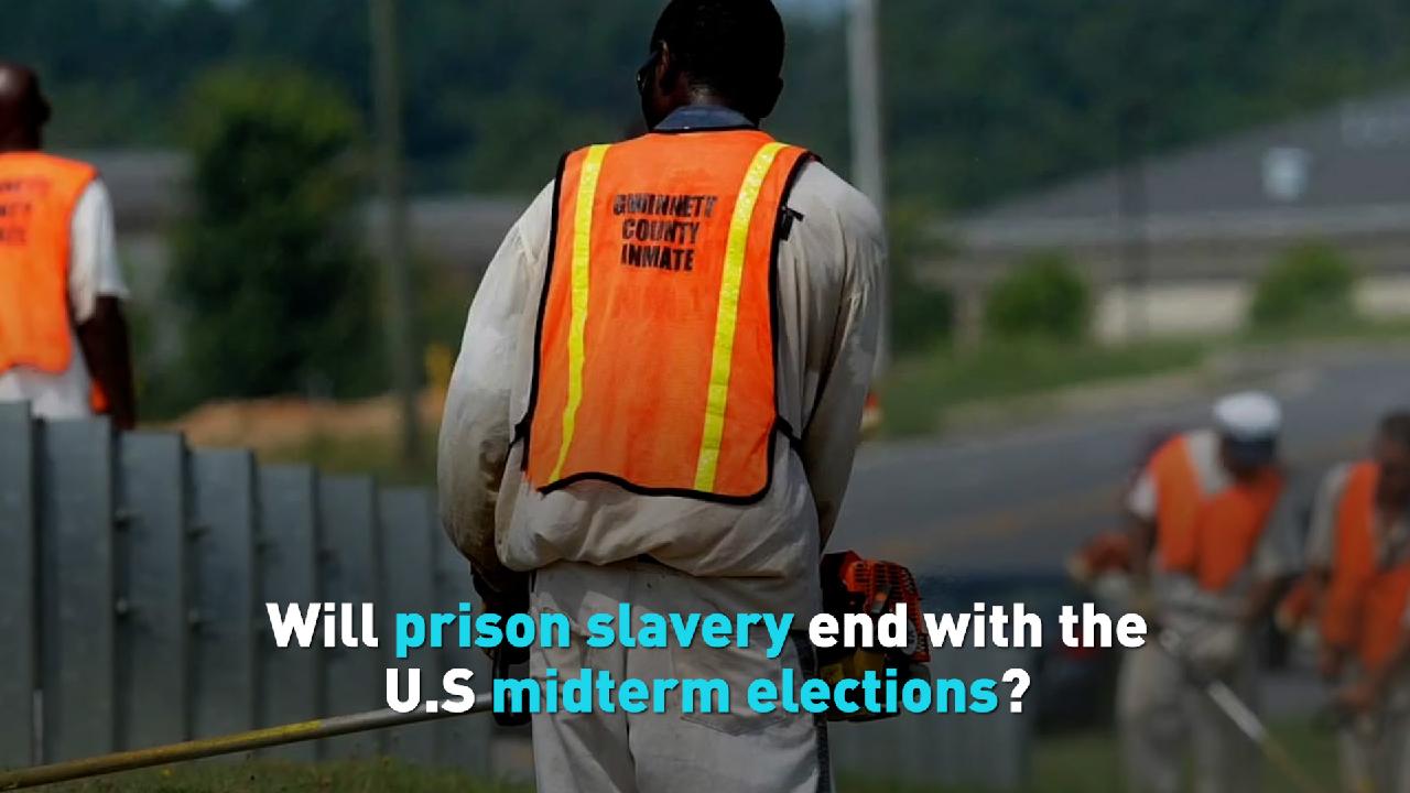 Will prison slavery end with the U.S midterm elections? - CGTN