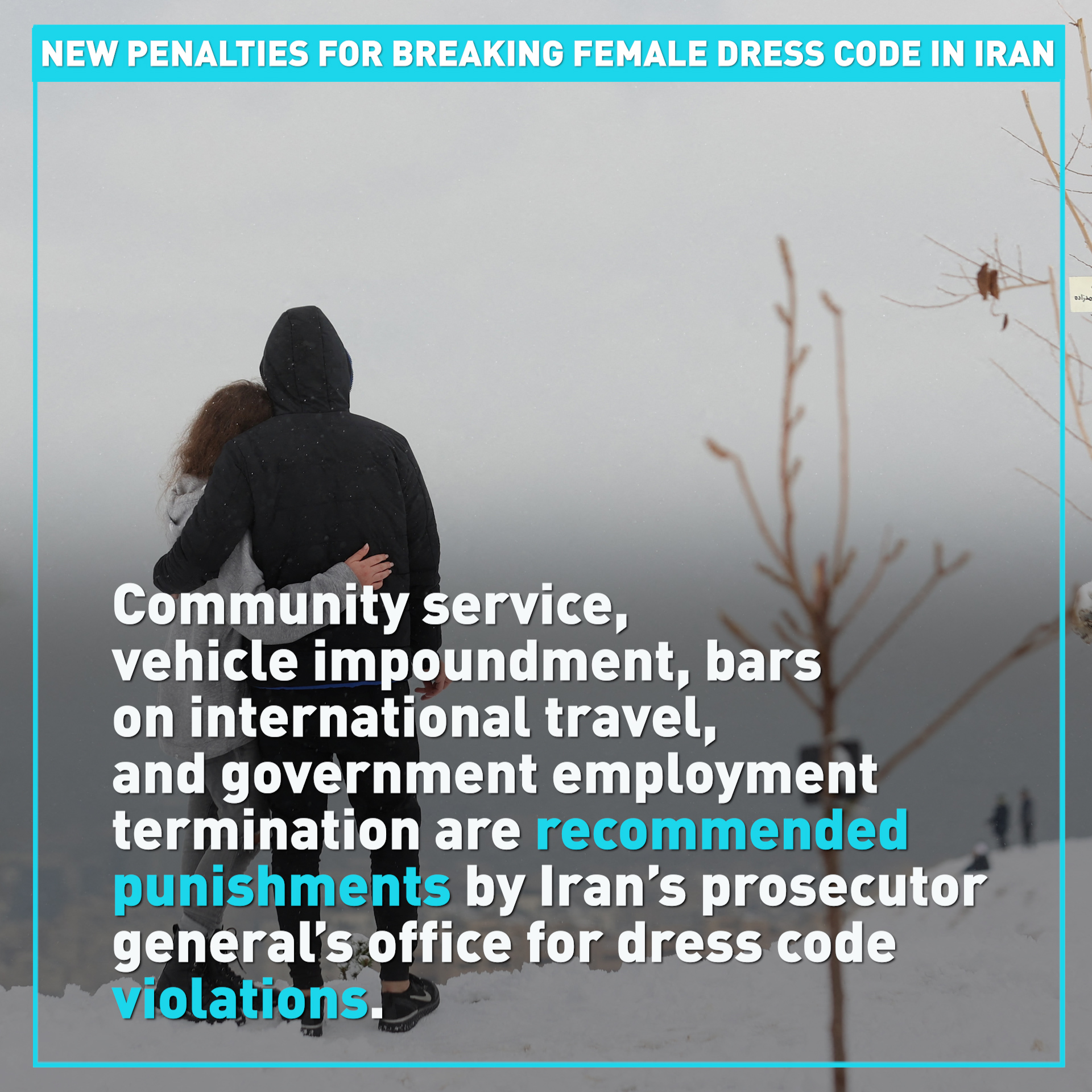 New penalties rather than arrest for breaking dress code in Iran