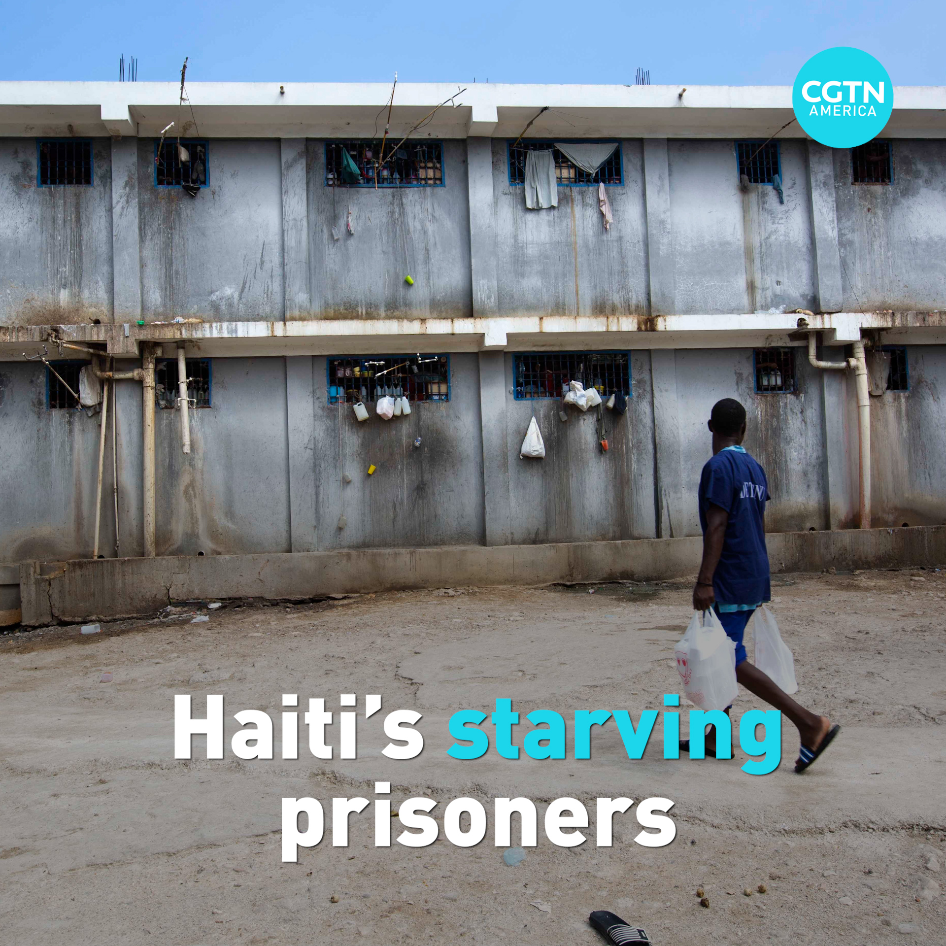 Haitian prisoners are starving to death in jail