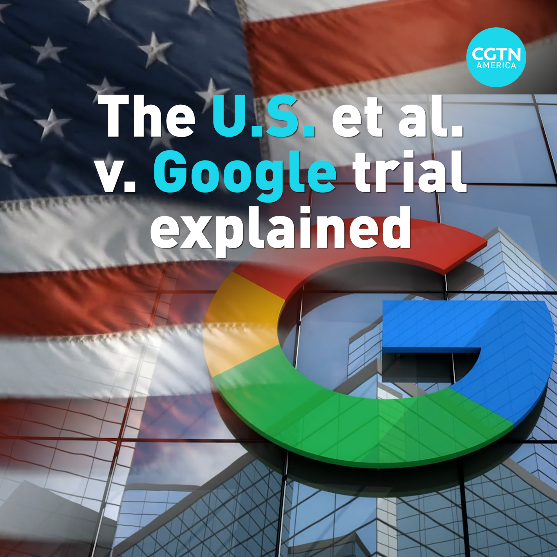 The U.S. v.s Google trial, explained