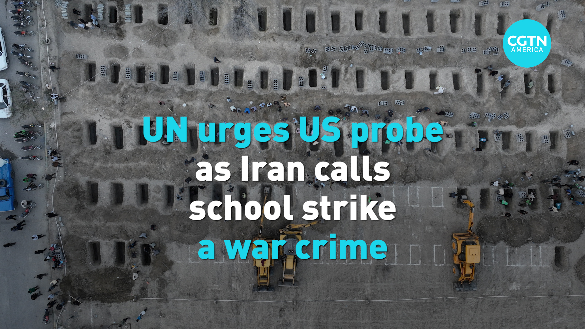 UN urges U.S. probe as Iran calls school strike a war crime