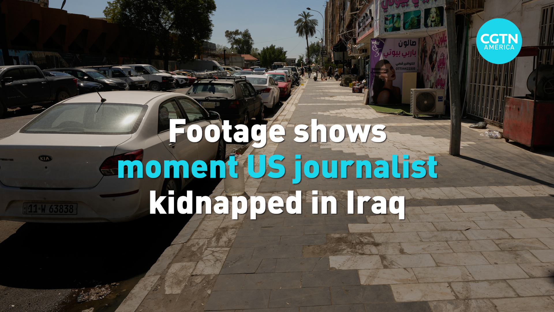 Footage shows moment US journalist kidnapped in Iraq