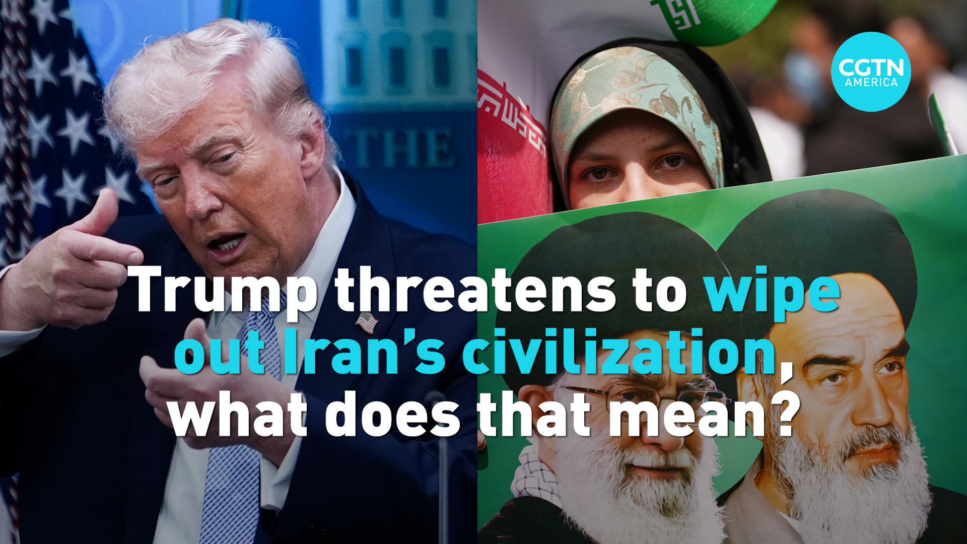 Trump threatens to wipe our Iran's civilization, what does that mean?