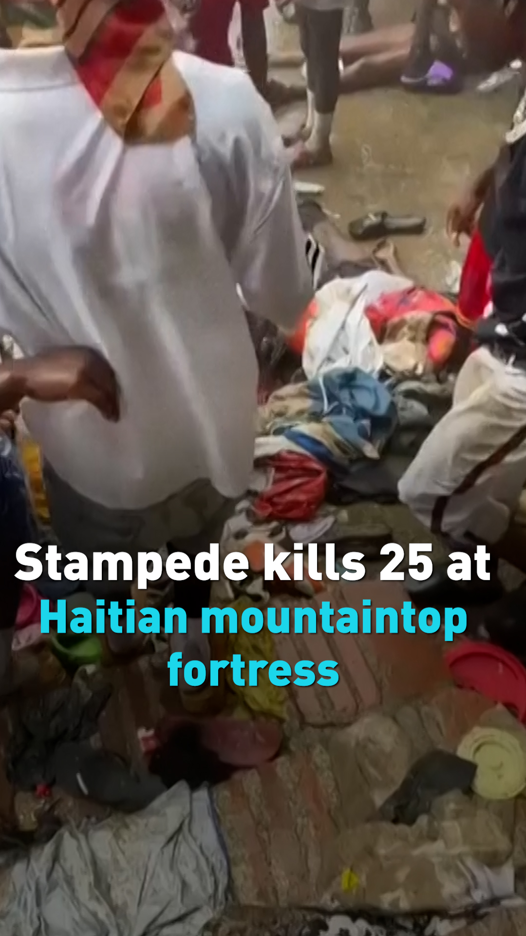 Stampede kills 25 at Haitian mountaintop fortress