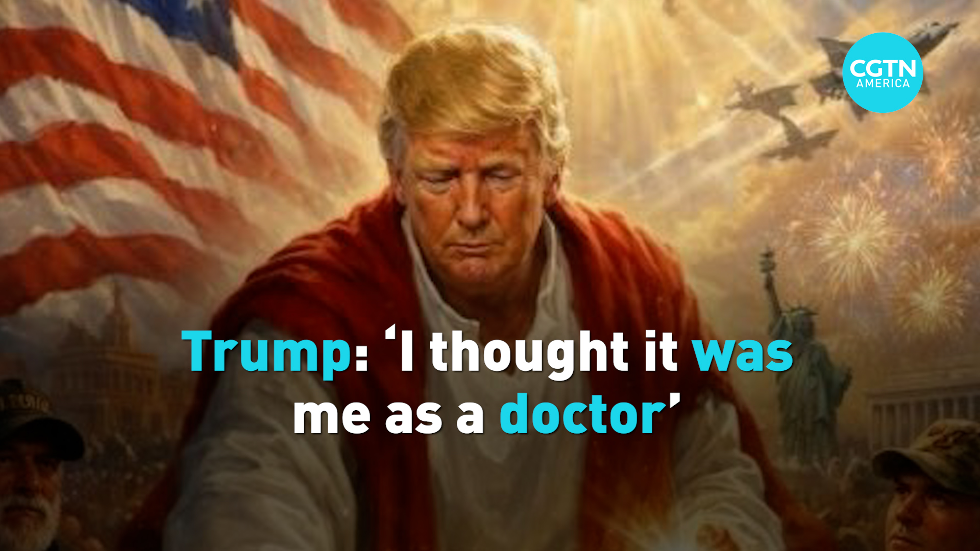 Trump: 'I thought it was me as a doctor'
