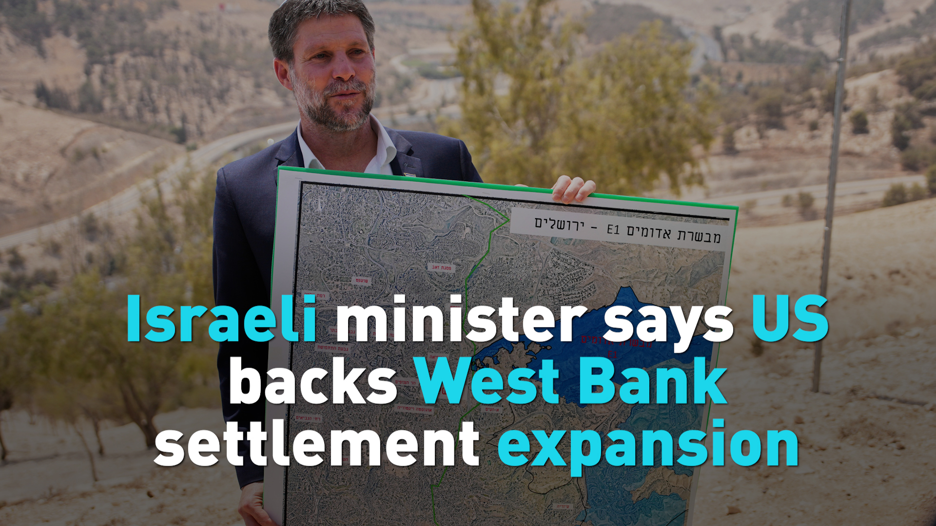 Israeli minister says US backs West Bank settlement expansion