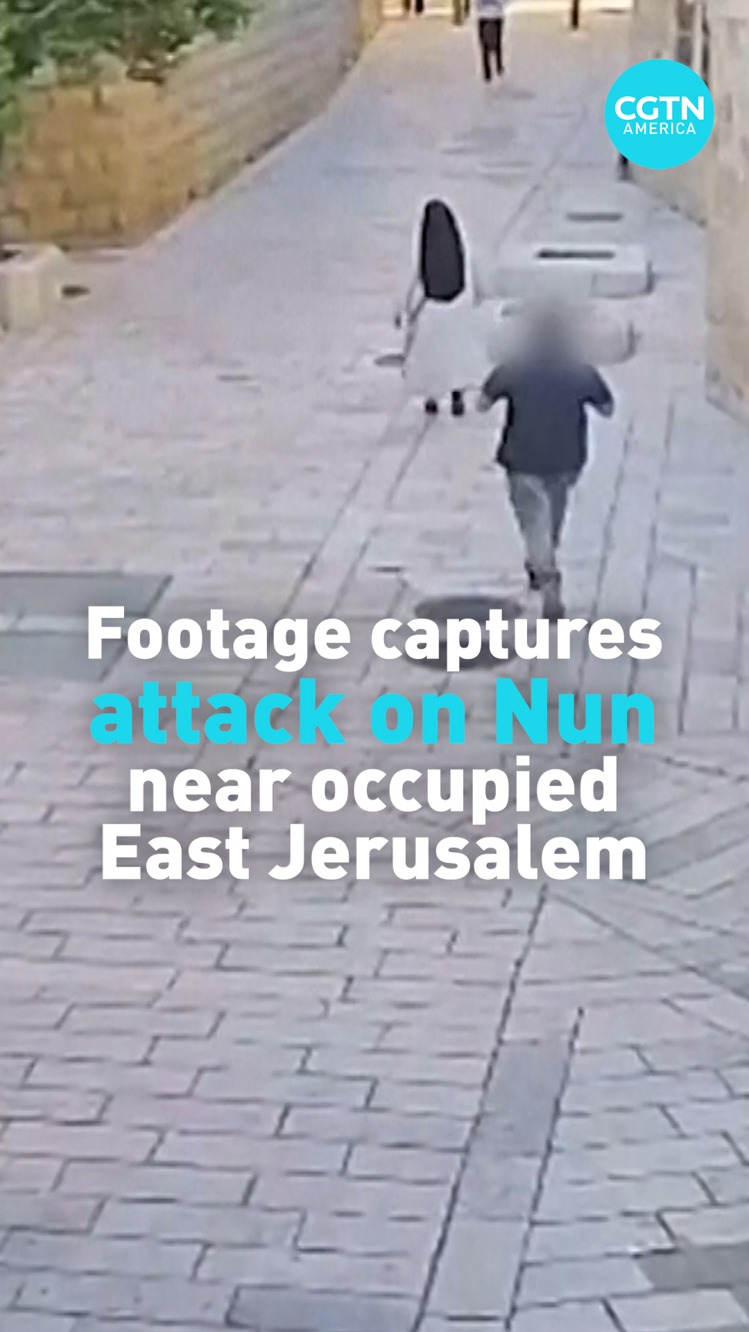 Footage captures attack on Nun near occupied East Jersualem