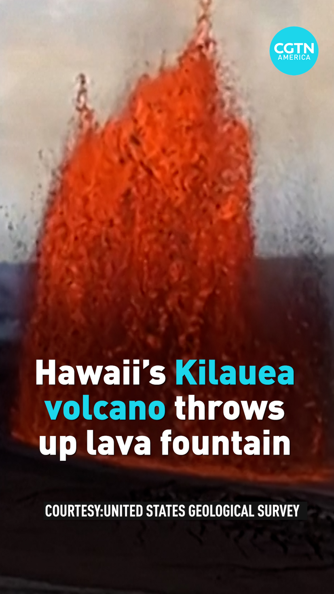 Hawaii's Kilauea volcano throws up lava fountain