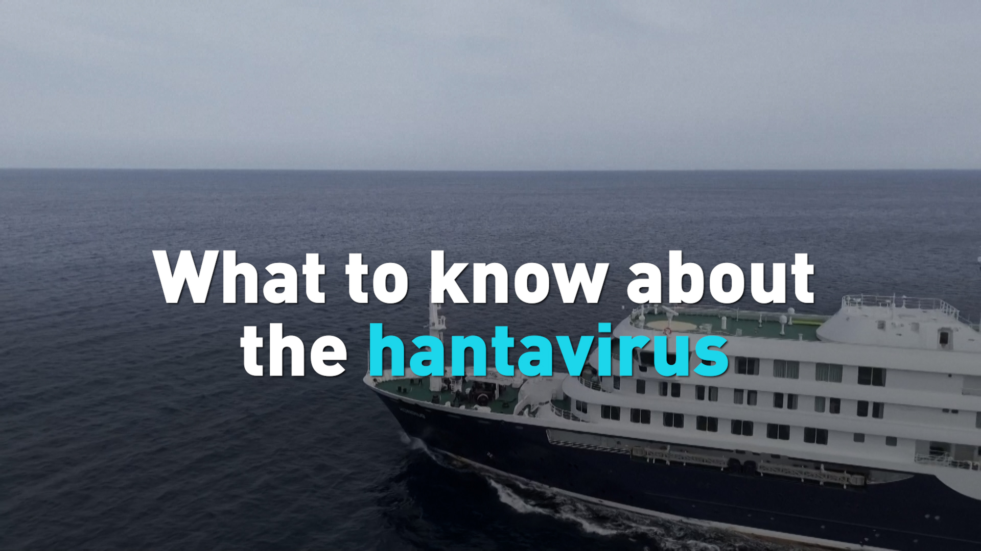 What to know about the hantavirus 
