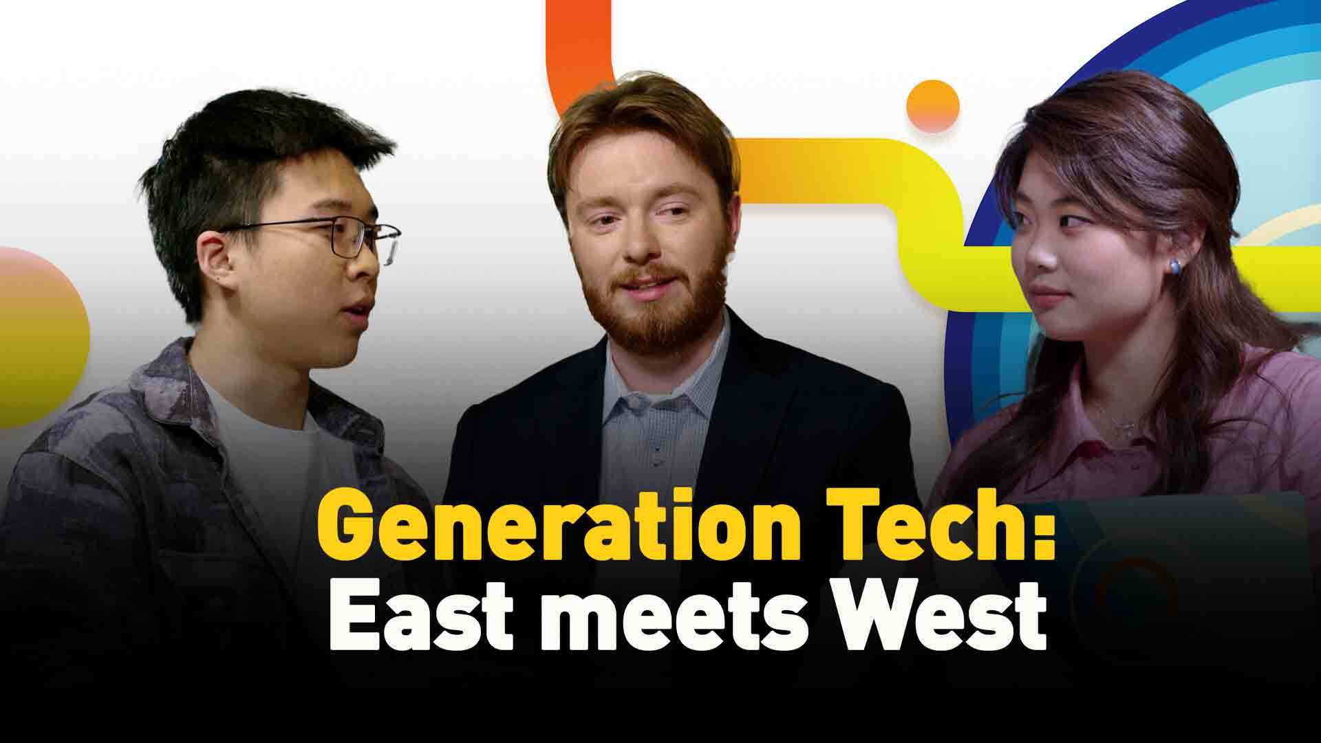 Generation Tech: East meets West