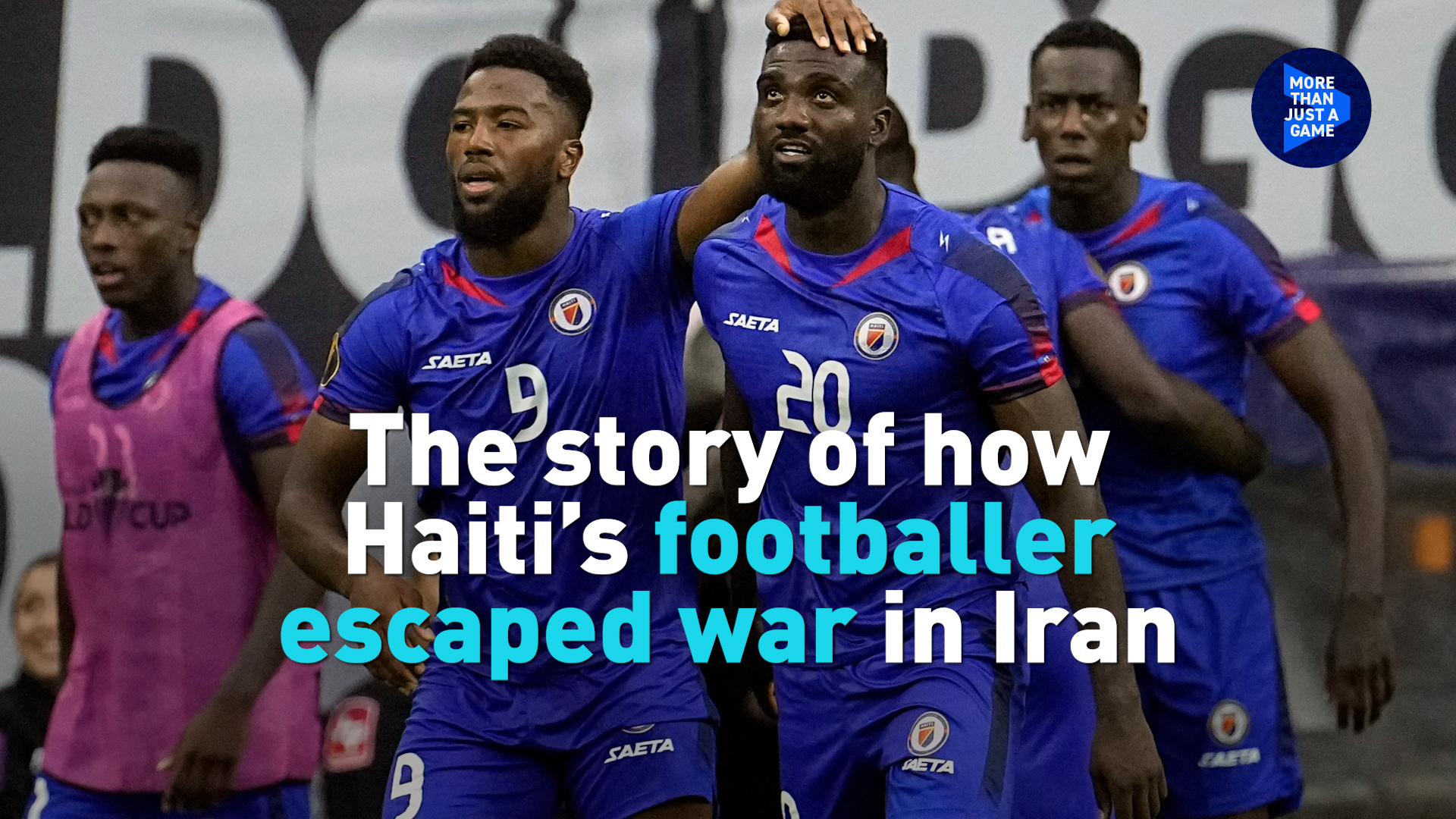 The story of how Haiti's top footballer escaped war in Iran 