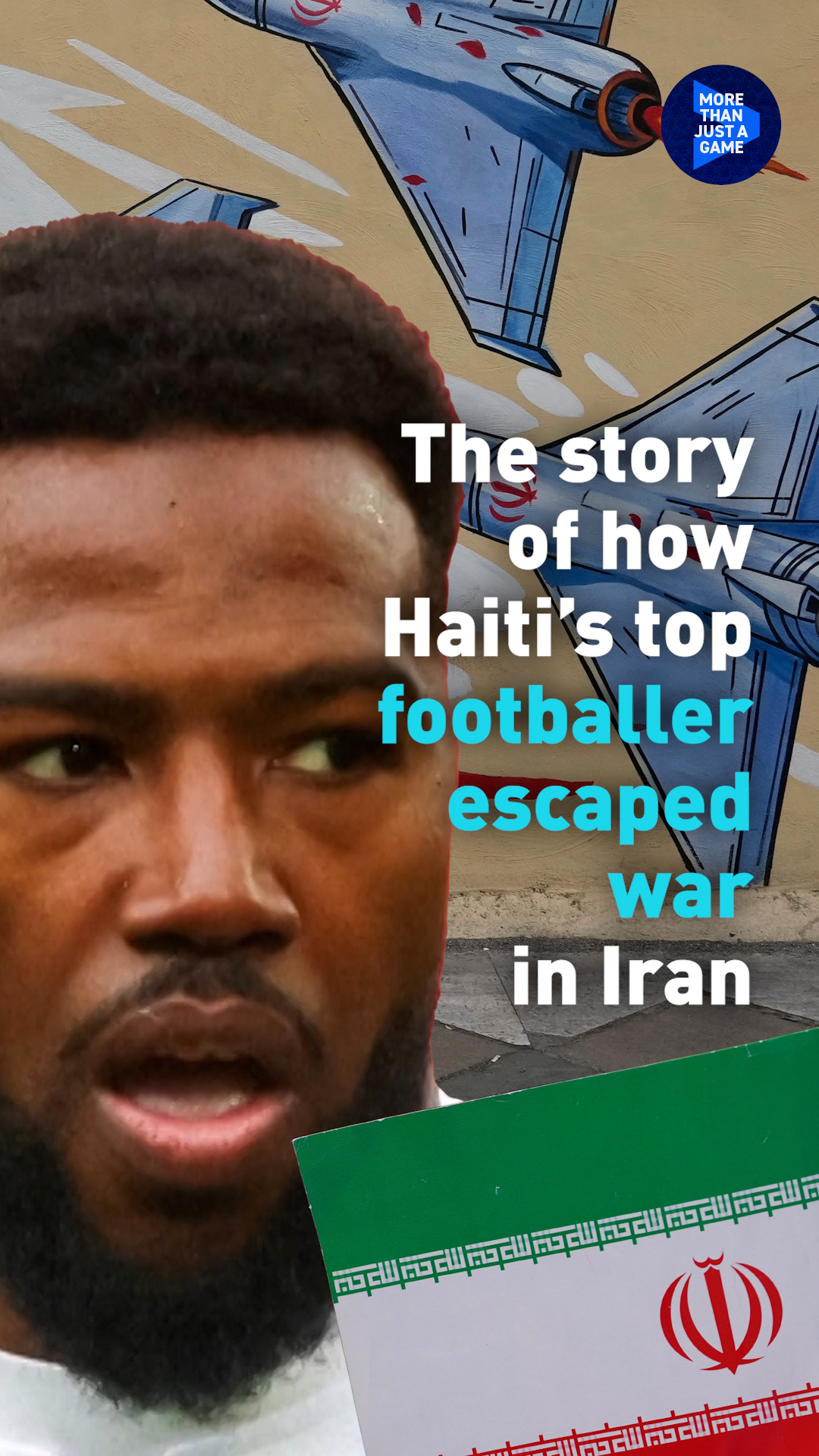 The story of how Haiti's top footballer escaped war in Iran 