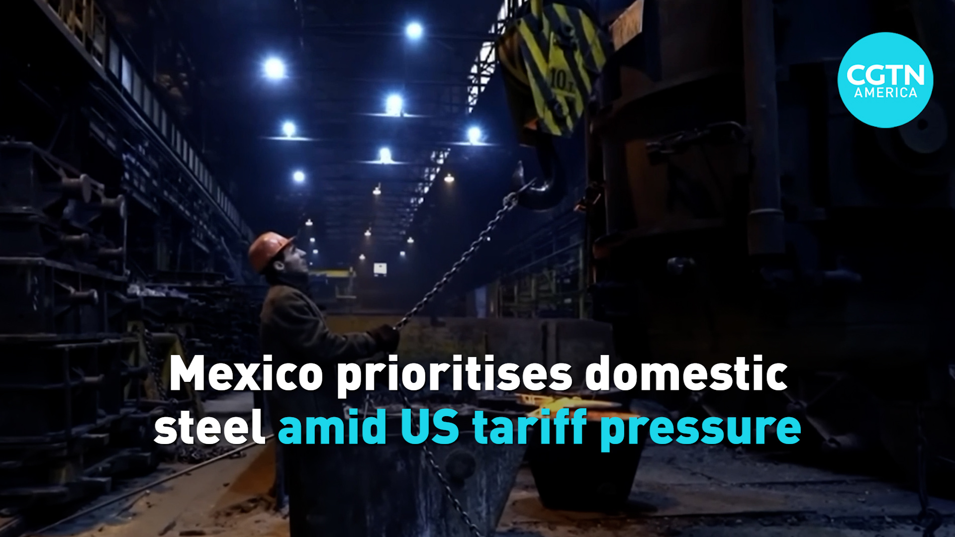 Mexico prioritizes domestic steel amid US tariff pressure 