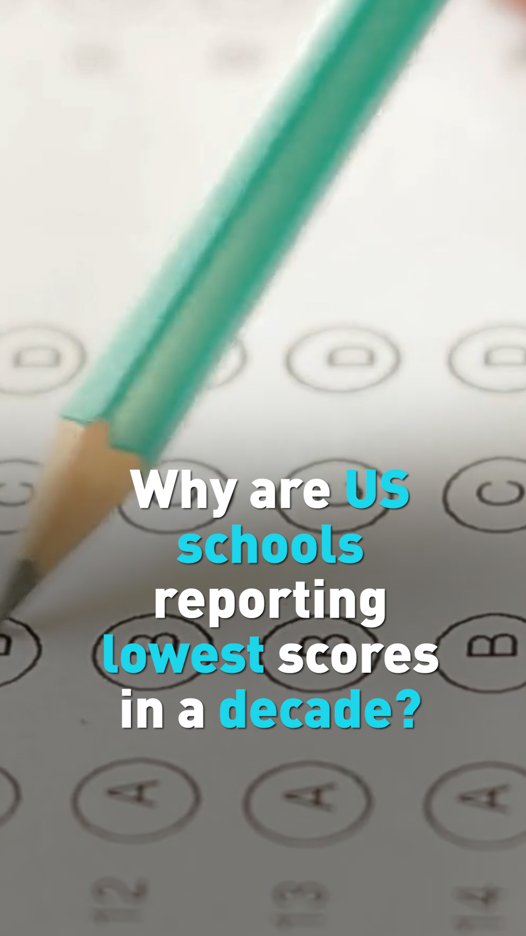 Why are US schools reporting lowest scores in a decade?