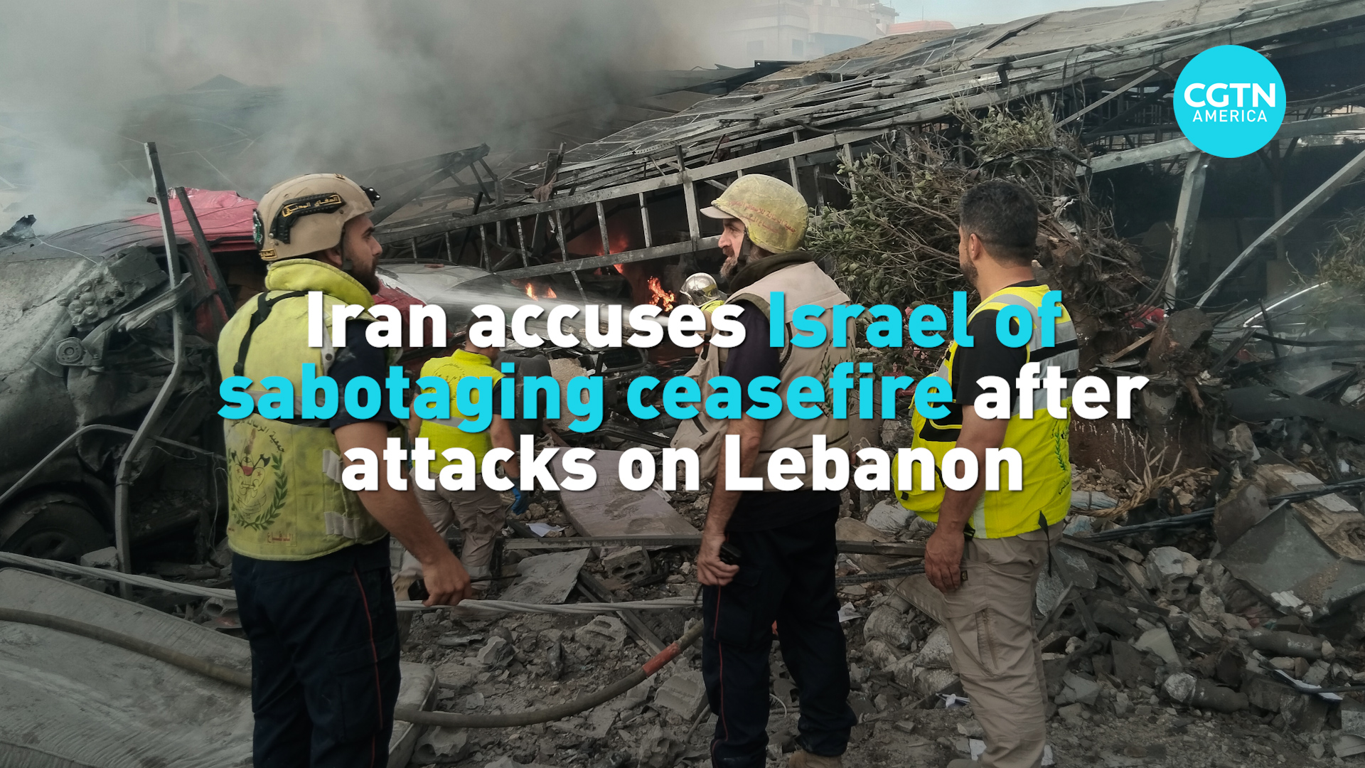 Iran accuses Israel of sabotaging ceasefire after attacks on Lebanon