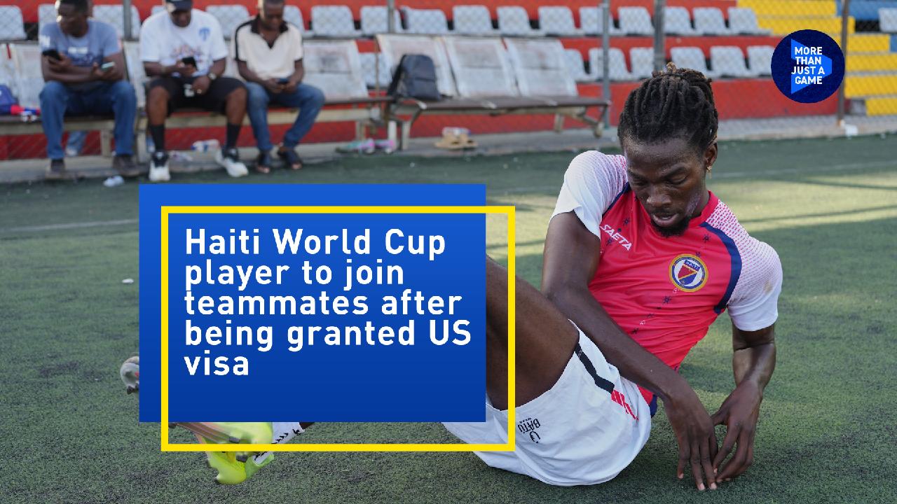 Haiti World Cup player to join teammates after being granted US visa