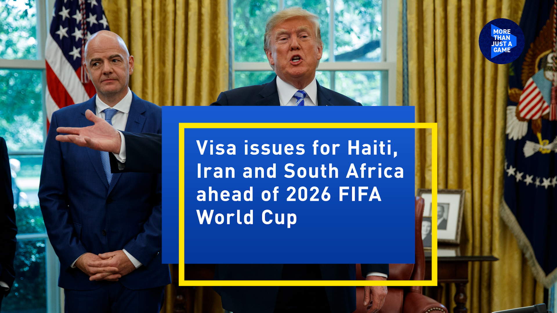 Visa issues for Haiti, Iran and South Africa ahead of 2026 World Cup 