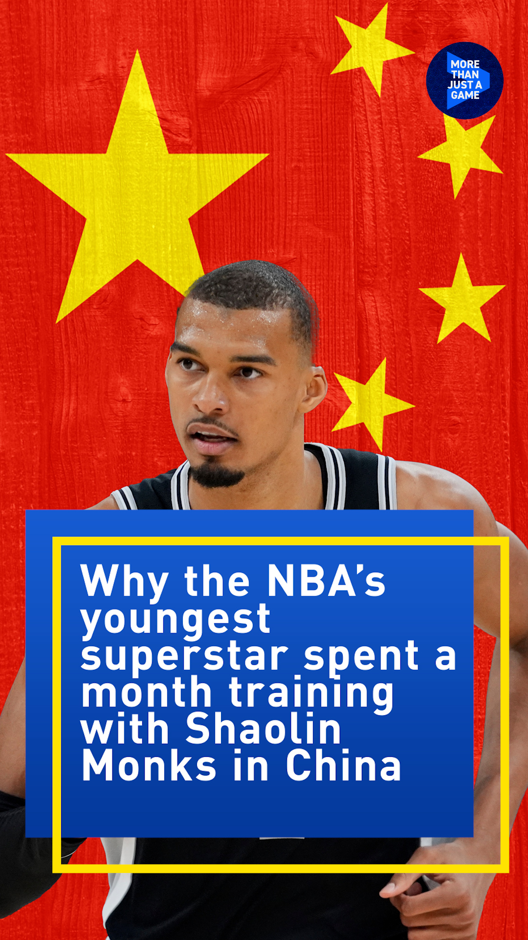 Why Victor Wembanyama spent a month training with Shaolin monks