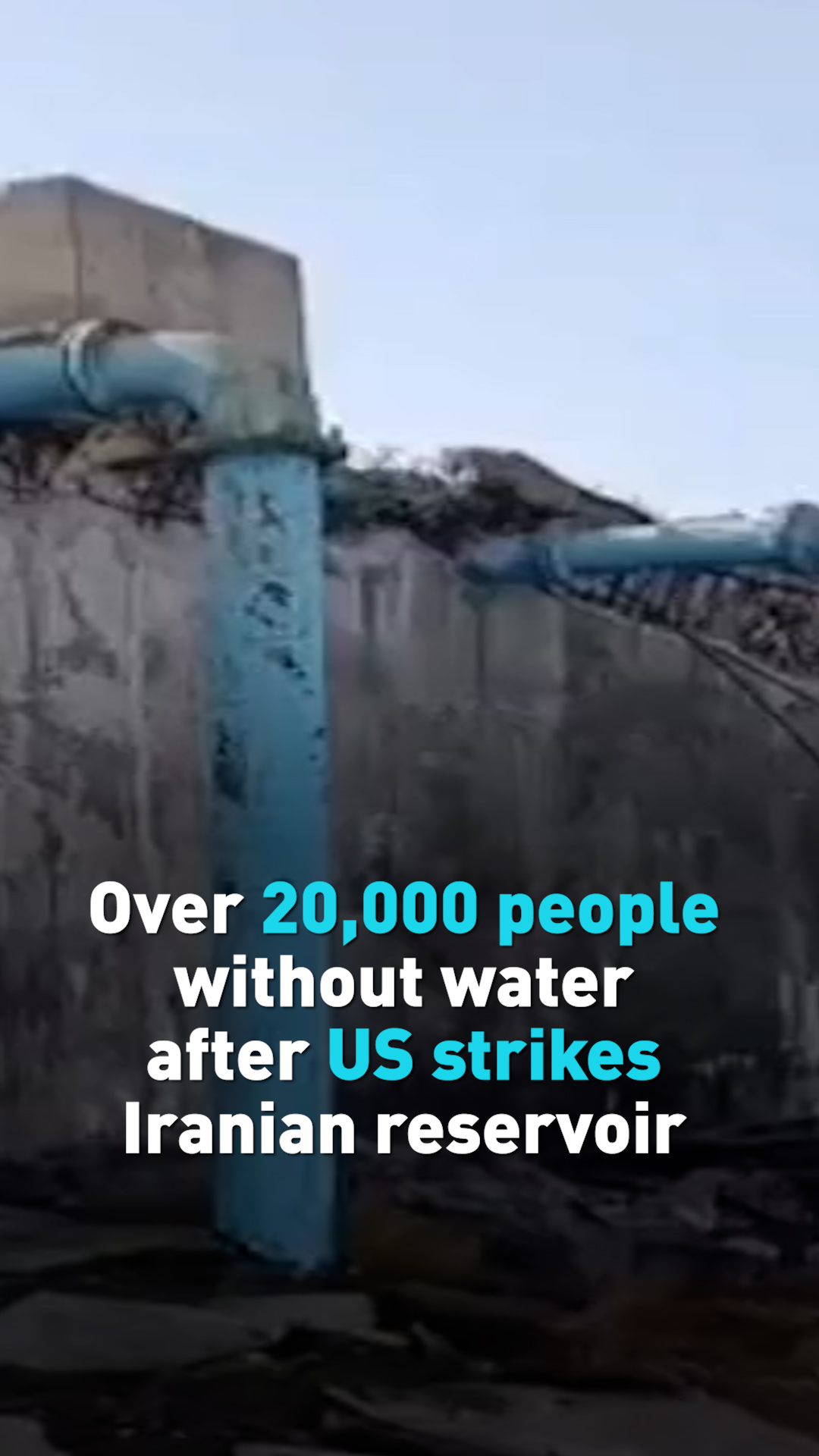 Over 20,000 people without water after US strikes Iranian reservoir