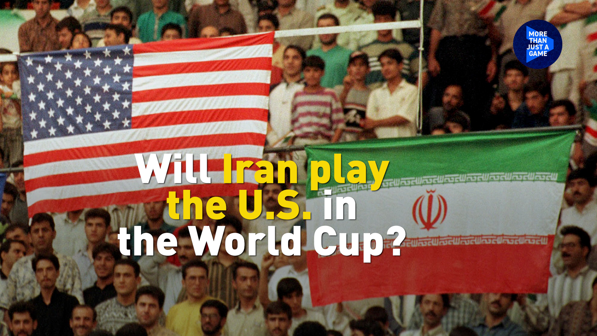 Will Iran play the U.S. in the World Cup?