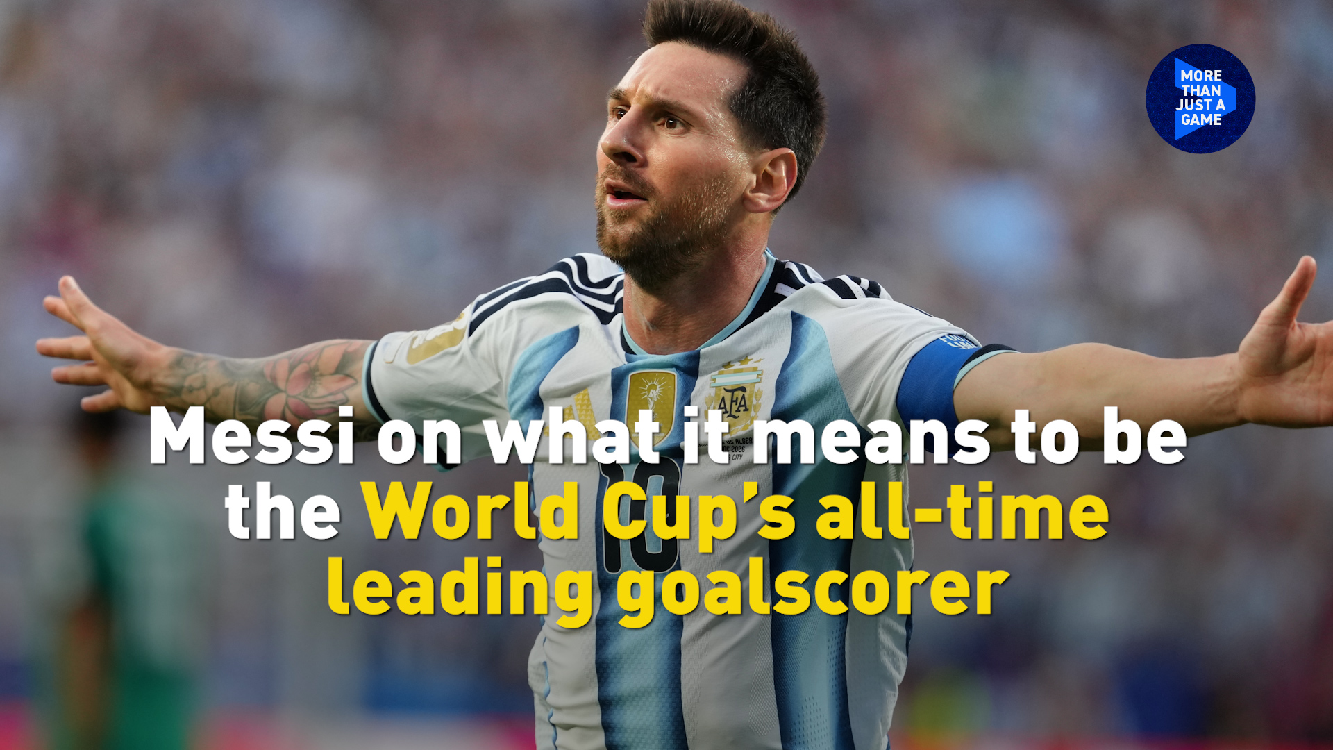 Messi on what it means to be the World Cup's leading goalscorer