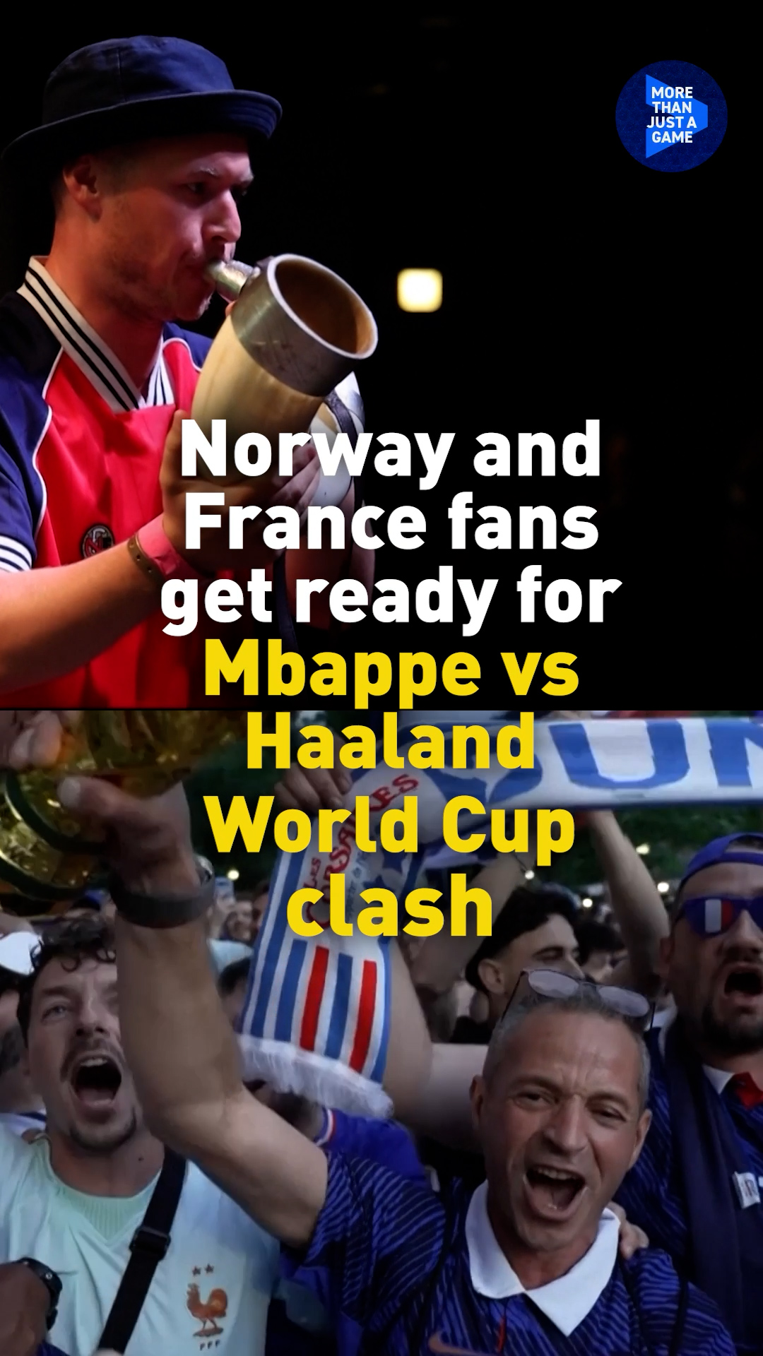 Norway and France fans prepare for Mbappe vs Haaland World Cup clash