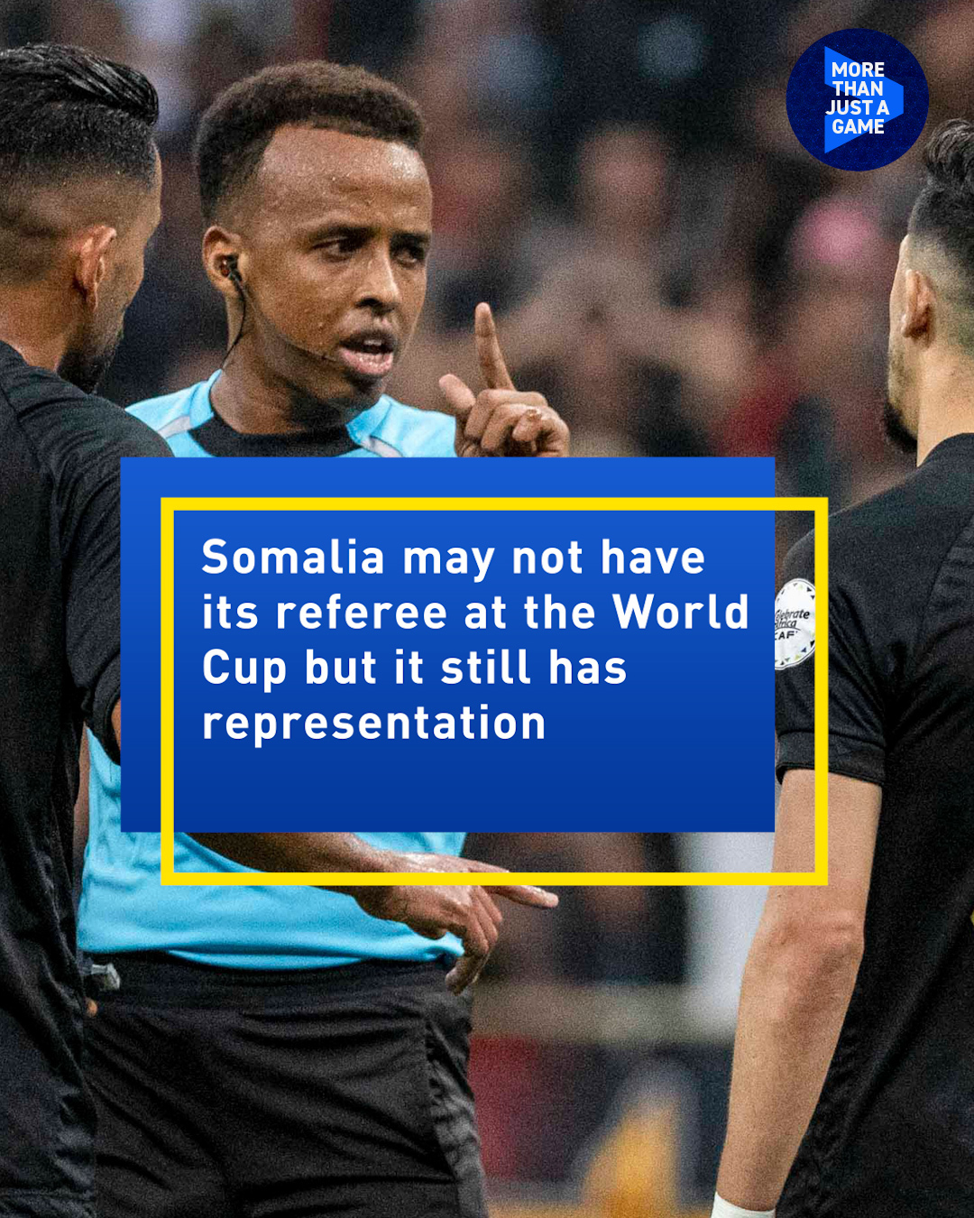 Somalia has representation at the World Cup 