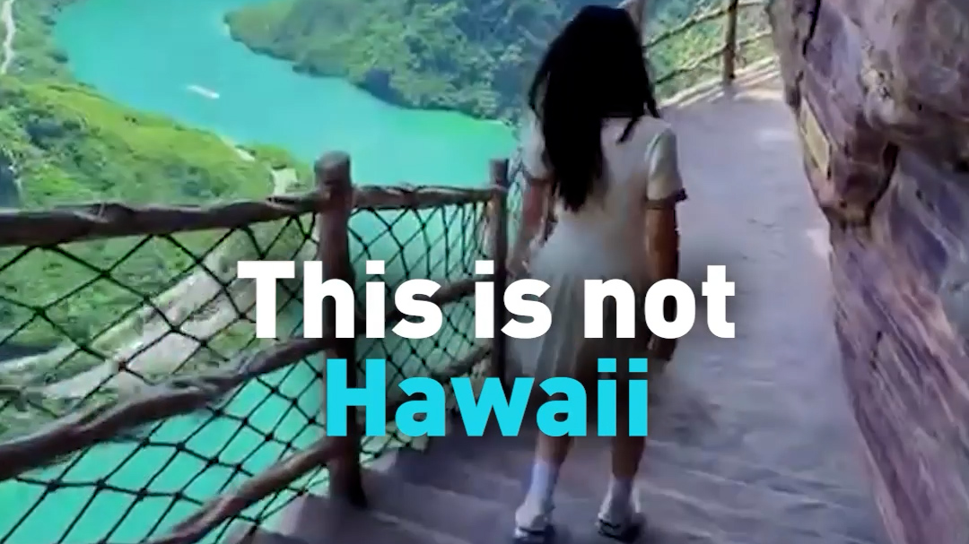 This is not Hawaii. This is China