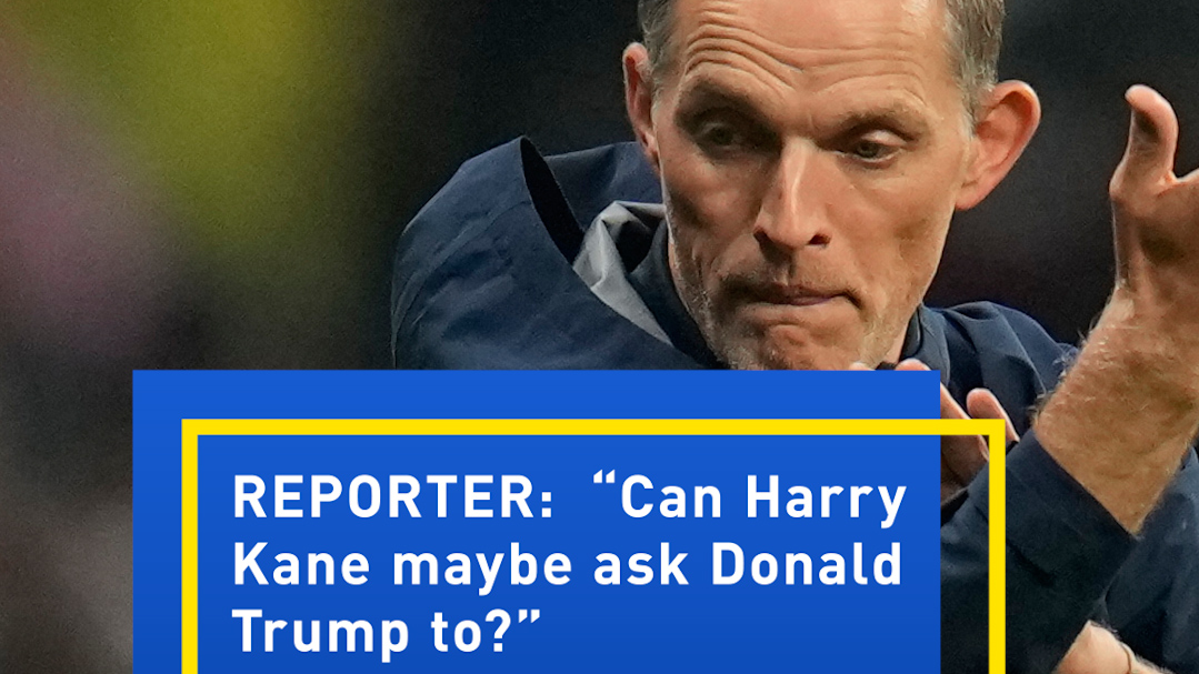 Tuchel jokes England captain Kane could ask Trump over red card