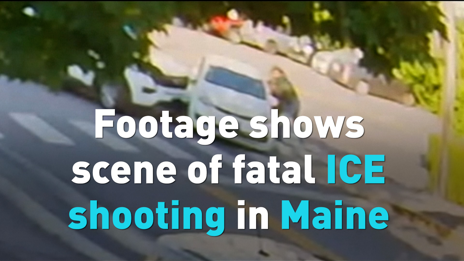 Footage shows scene of fatal ICE shooting in Maine