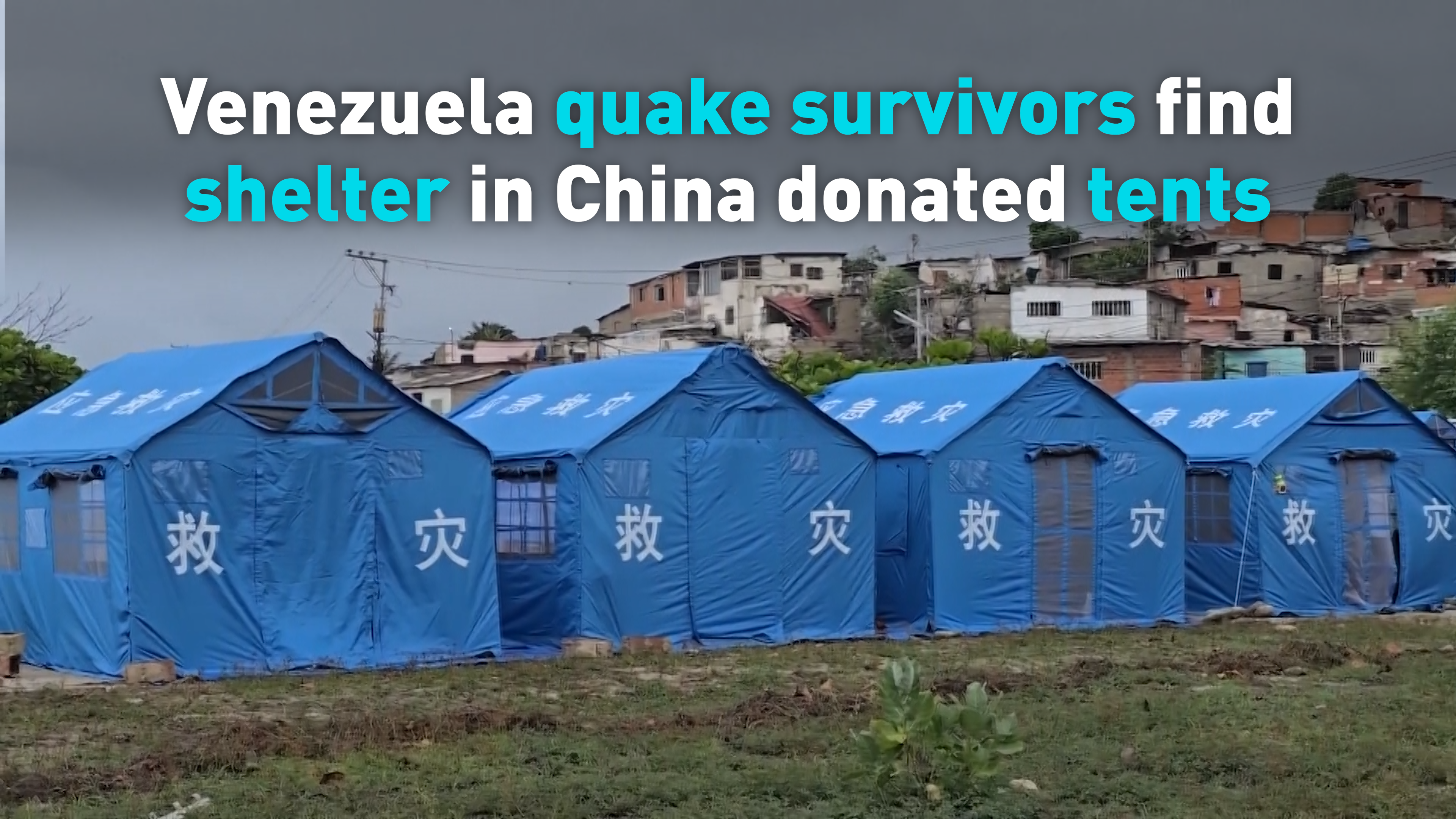 Venezuela quake survivors find shelter in China donated tents