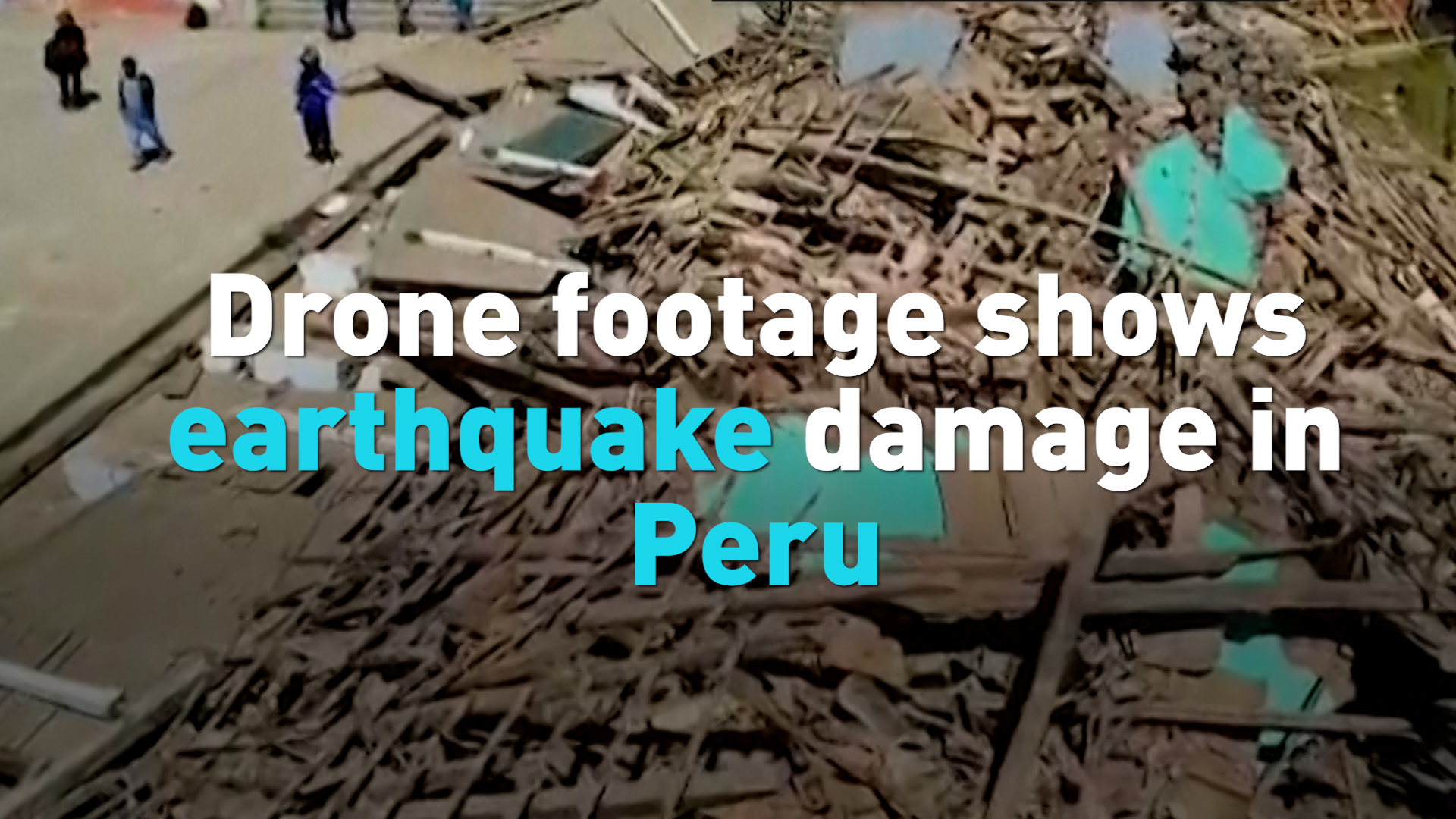 Drone footage shows earthquake damage in Peru 