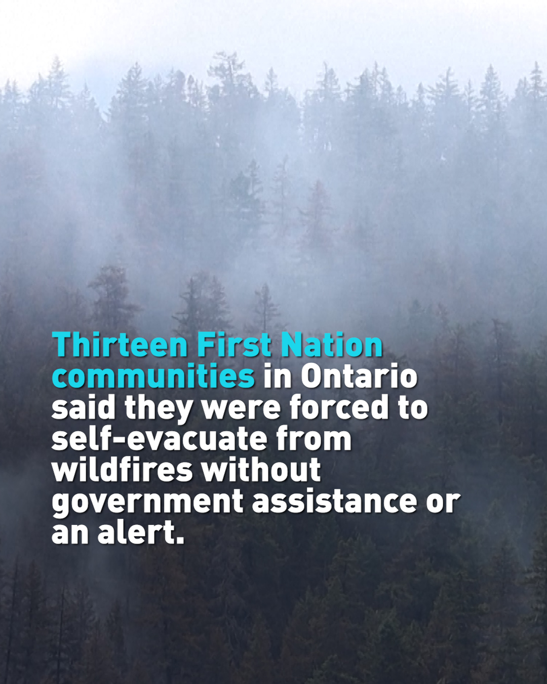Canada's First Nation communities say they didn't get wildfire alerts