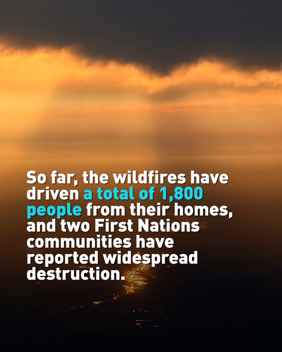 Canada's First Nation communities say they didn't get wildfire alerts