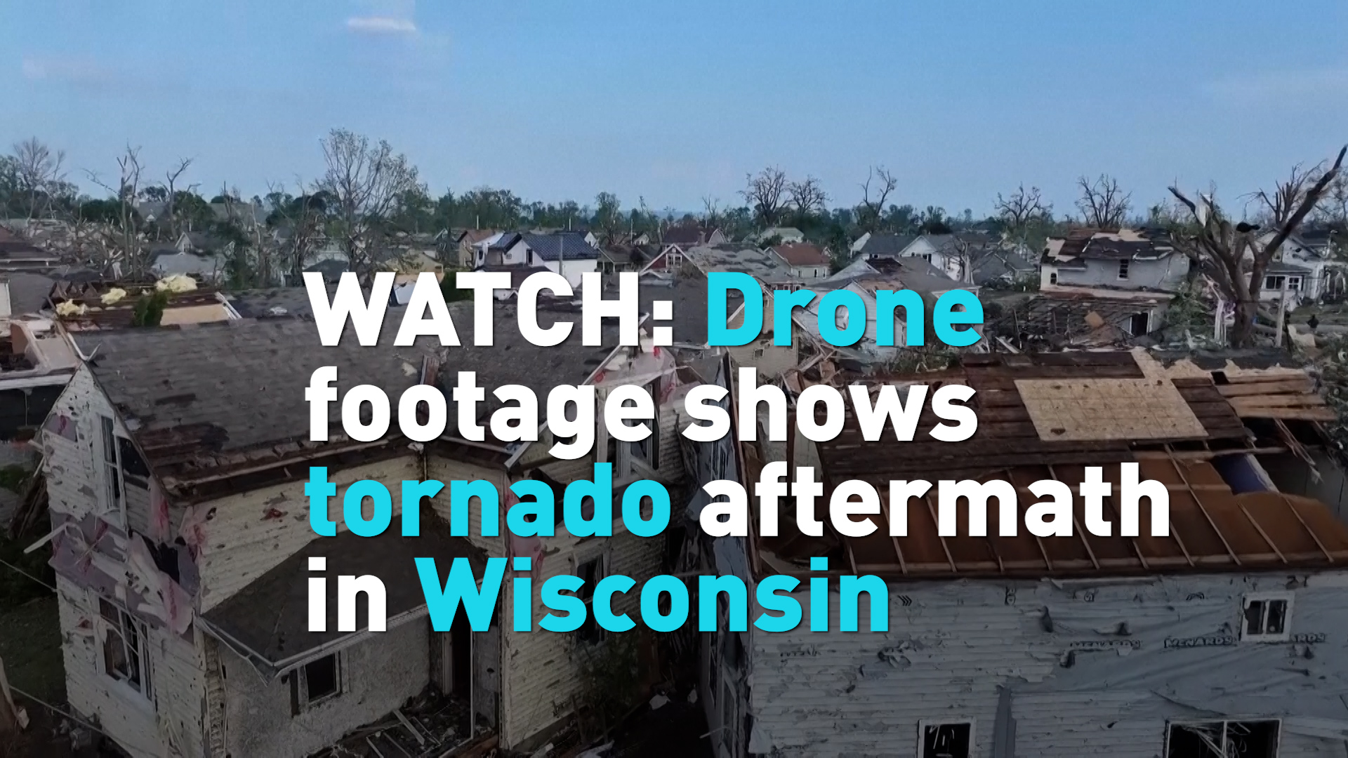 WATCH: Drone footage shows tornado aftermath in Wisconsin