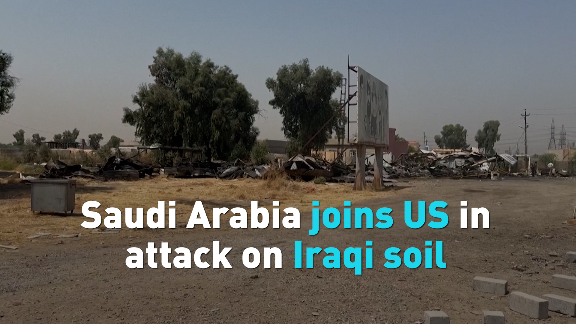 Saudi Arabia joins US in attack on Iraqi soil