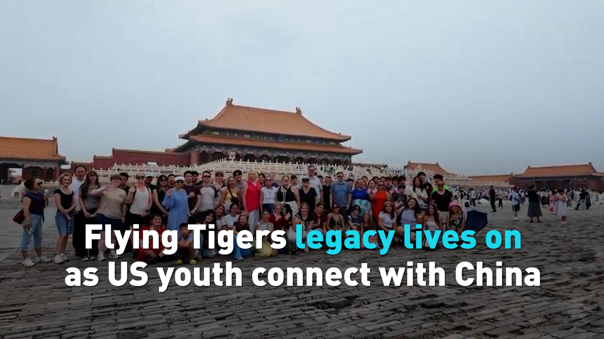 Flying Tigers legacy lives on as US youth connect with China