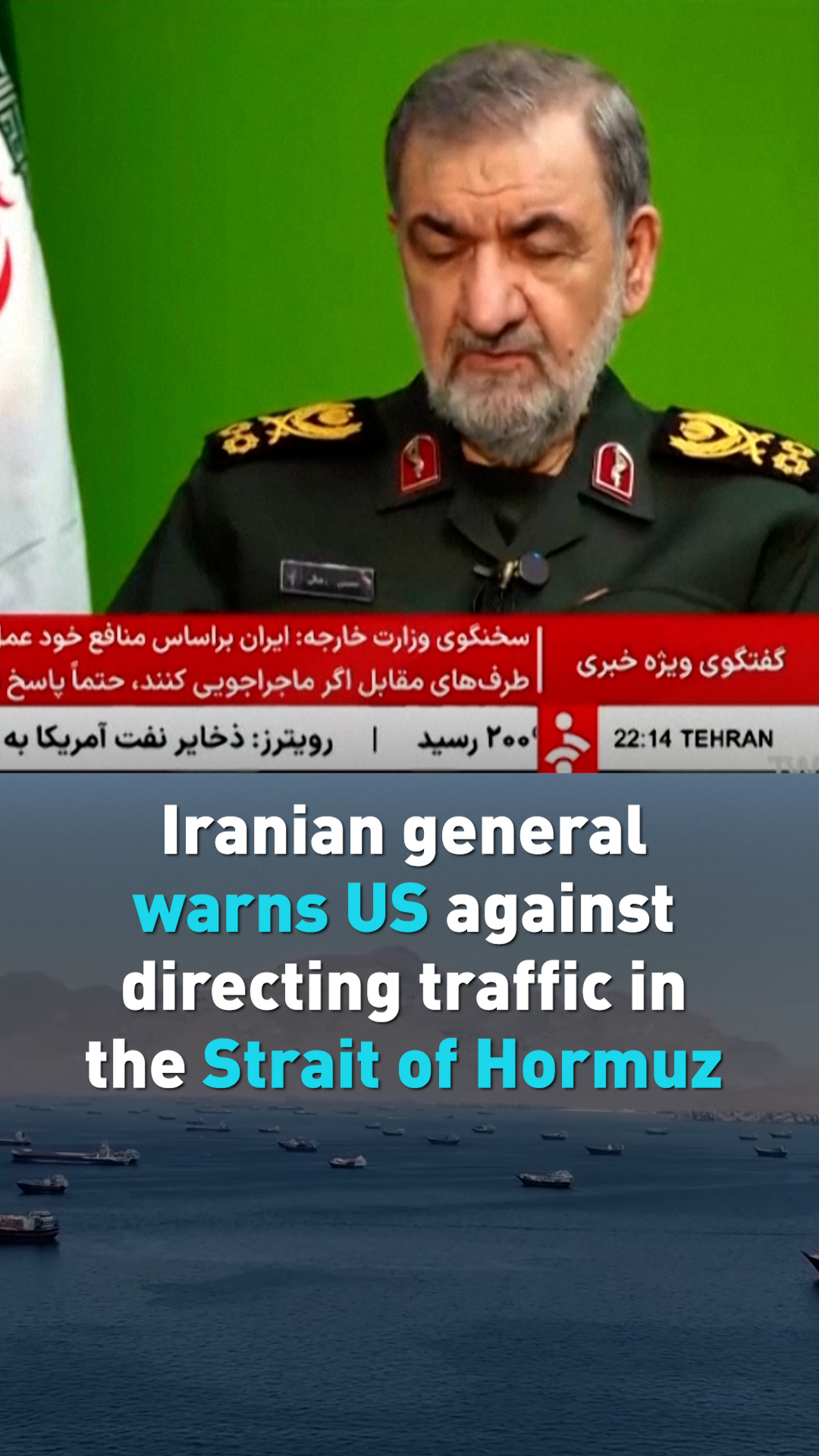 Iran warns US against directing traffic in the Strait of Hormuz