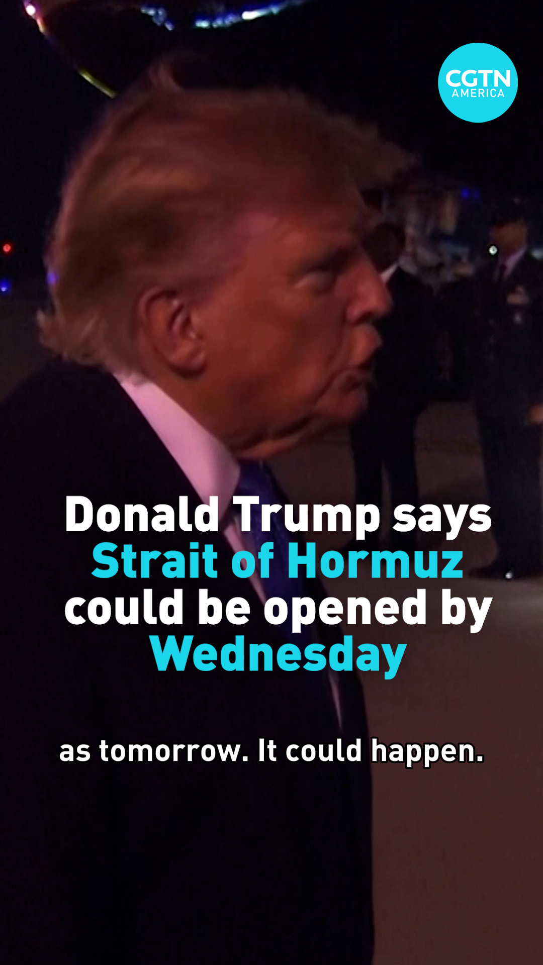 Donald Trump says Strait of Hormuz could be opened by Wednesday 