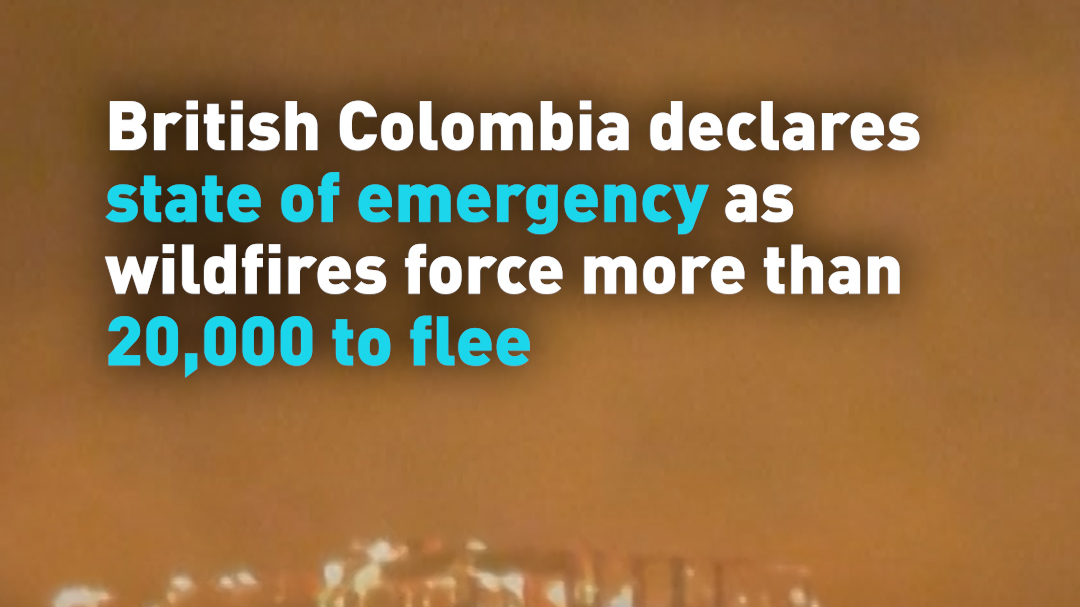 British Colombia declares state of emergency due to wildfires