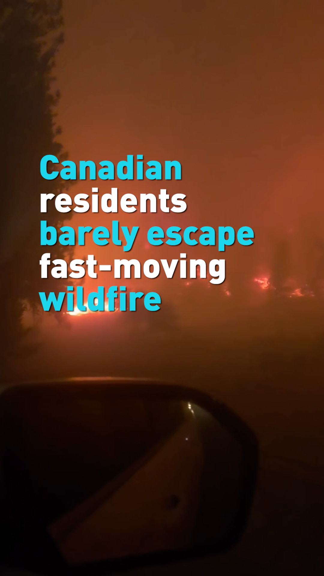 Canadian residents barely escape fast-moving wildfire 