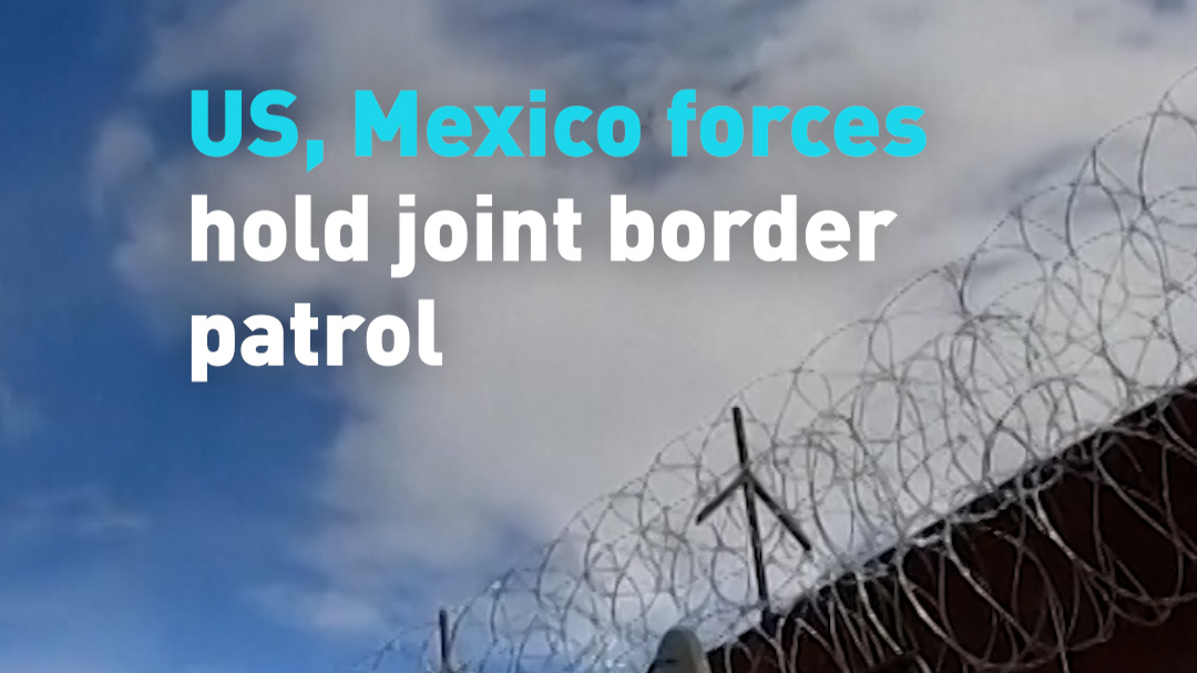 US, Mexico forces hold joint border patrol