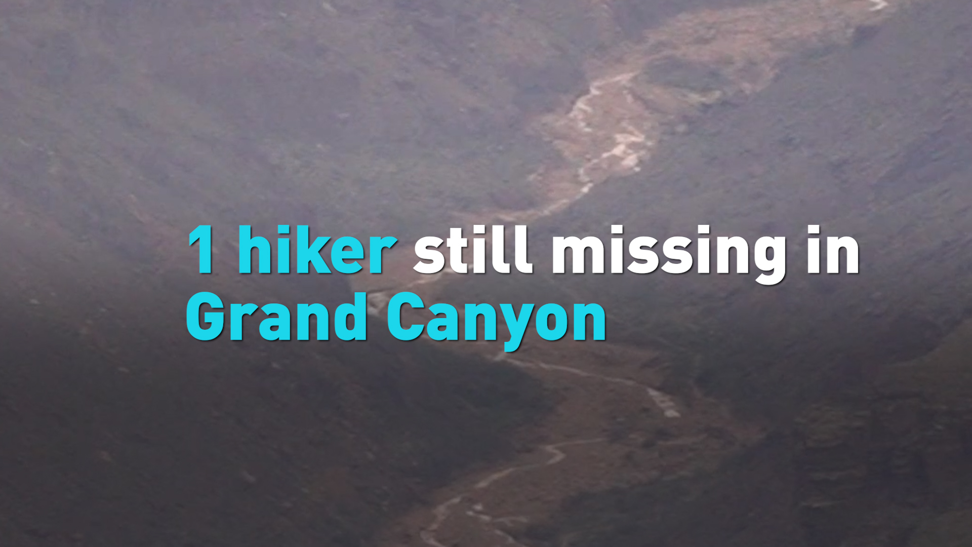 1 hiker still missing in Grand Canyon