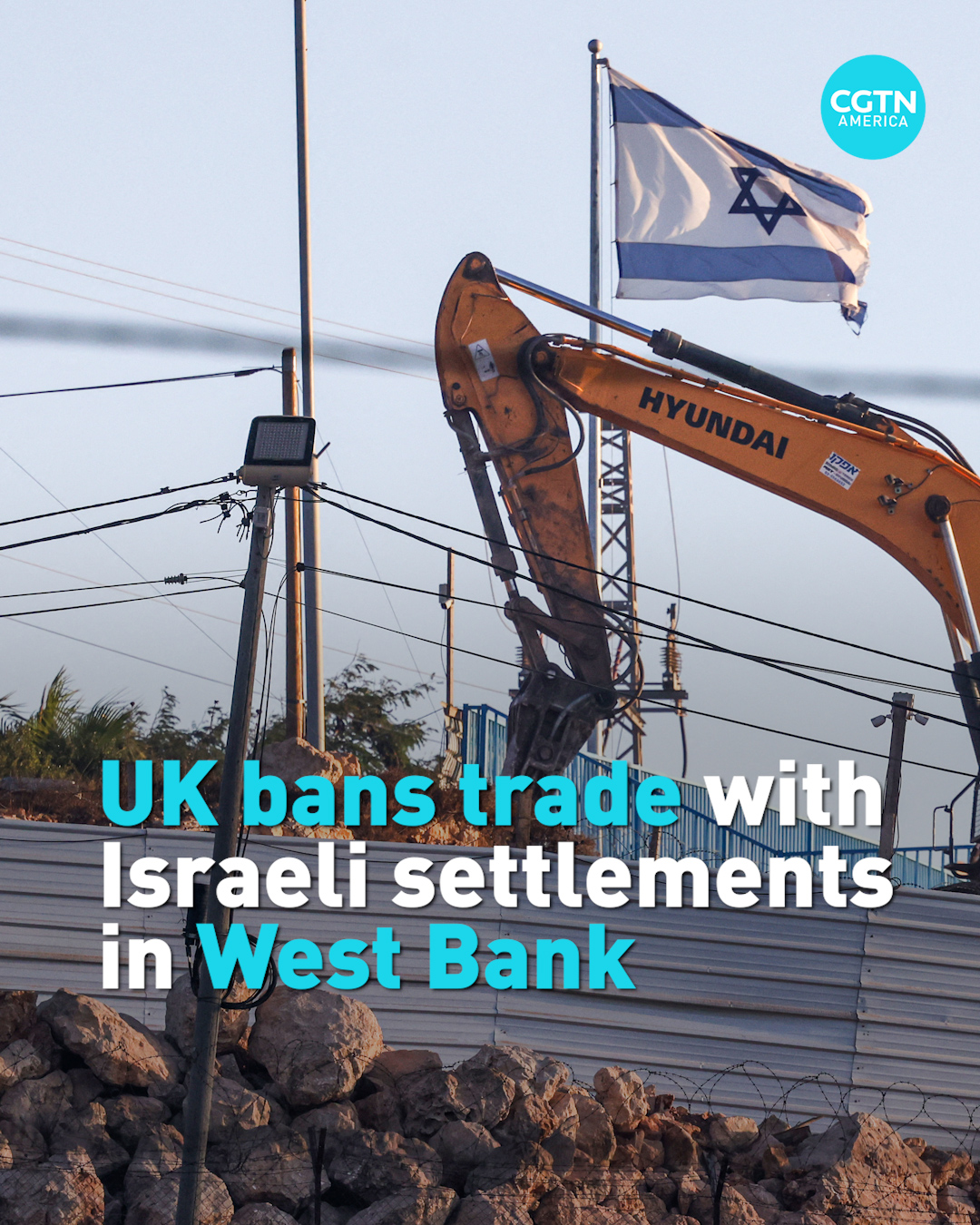 UK bans trade with Israeli settlements, accuses settlers of 'ethnic cleansing'