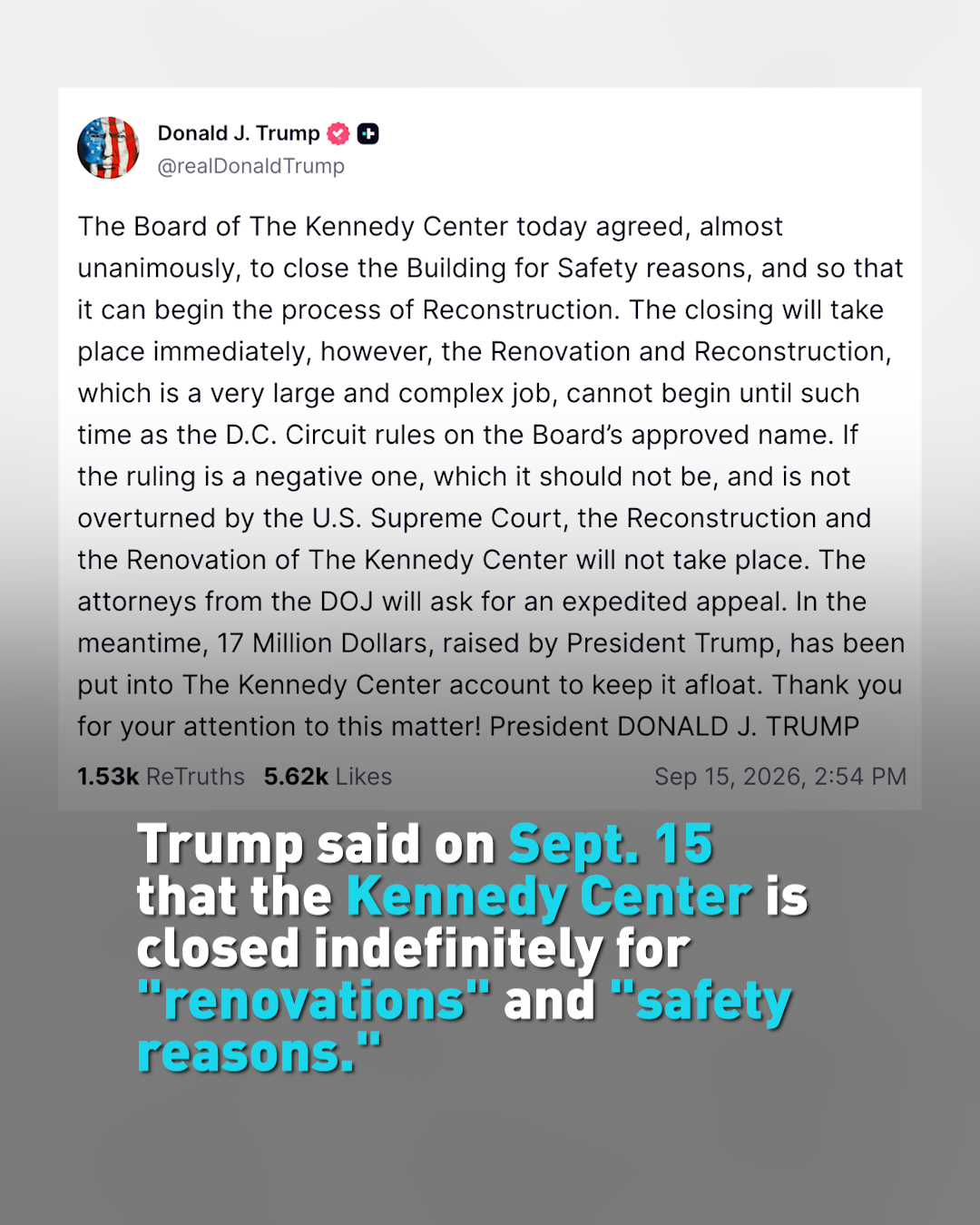 D.C.'s Kennedy Center closes 'indefinitely' after Trump name barred