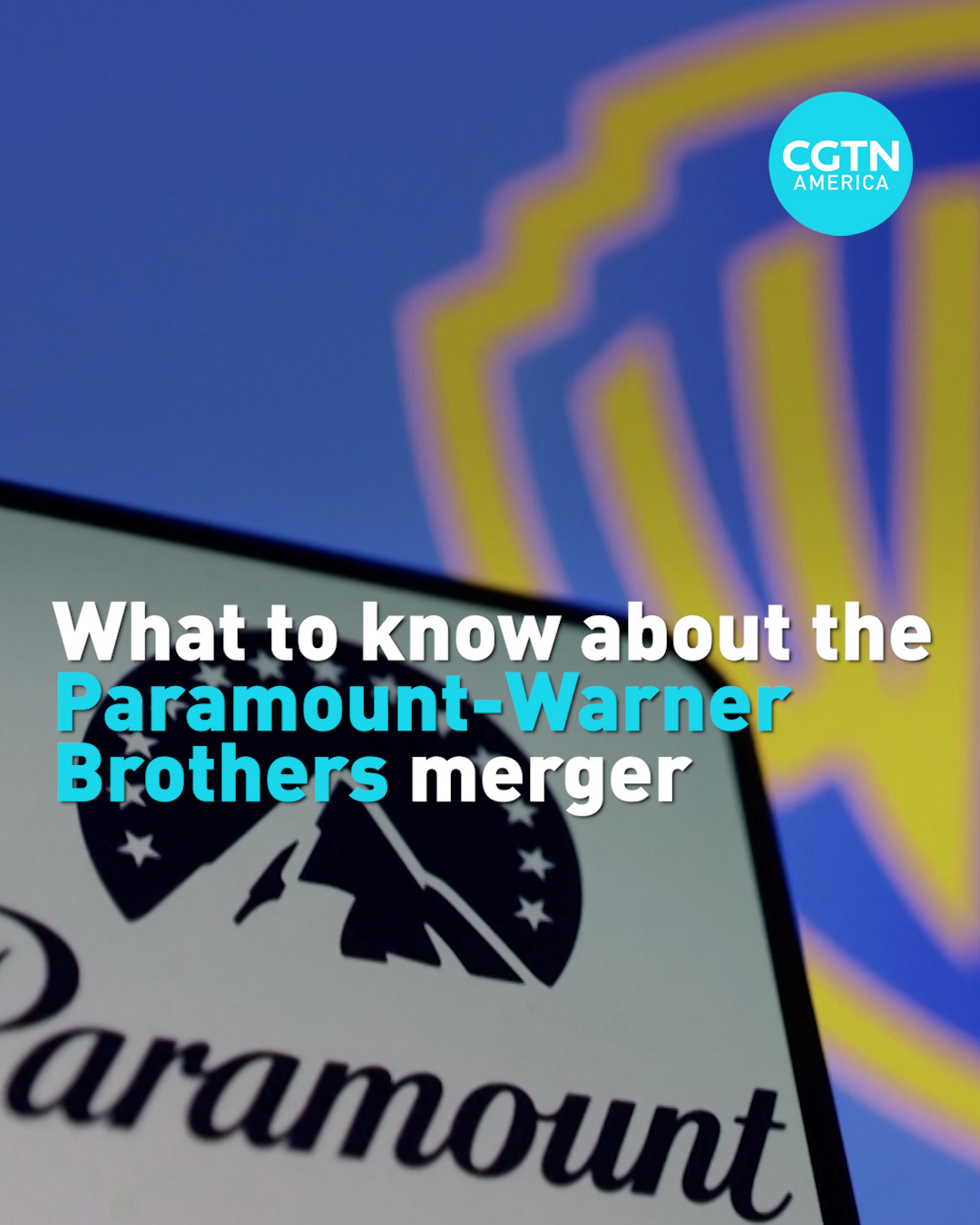 What to know about the Paramount-Warner Brothers merger