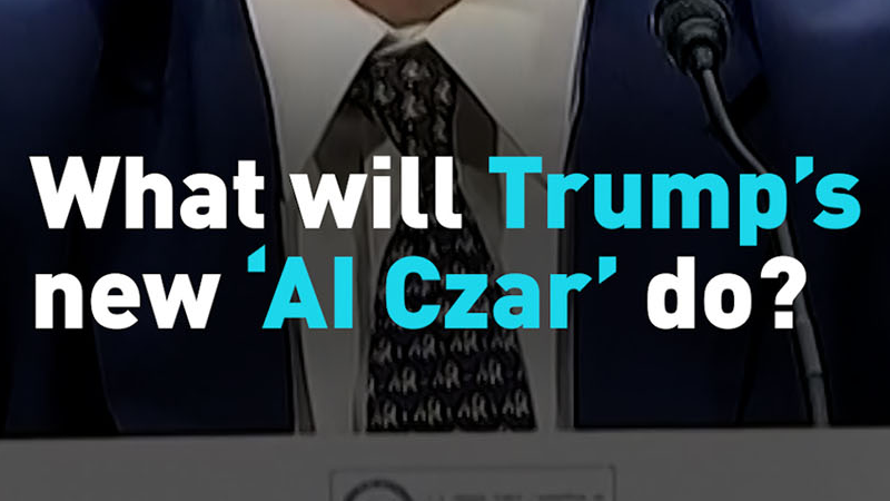 What will Trump’s new ‘AI Czar’ do?