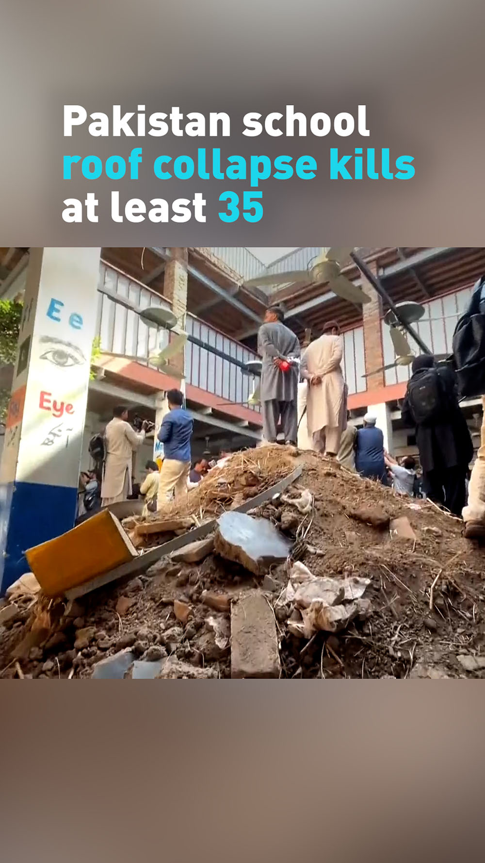 Pakistan school roof collapse kills at least 35
